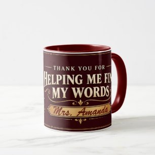Thank You for Helping Me Find My Words Teacher Mug