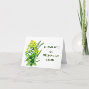 THANK YOU for HELPING ME GROW! Card