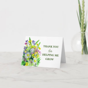 THANK YOU for HELPING ME GROW! Card
