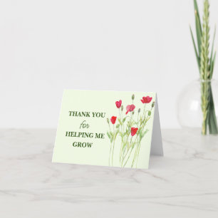THANK YOU for HELPING ME GROW! Card