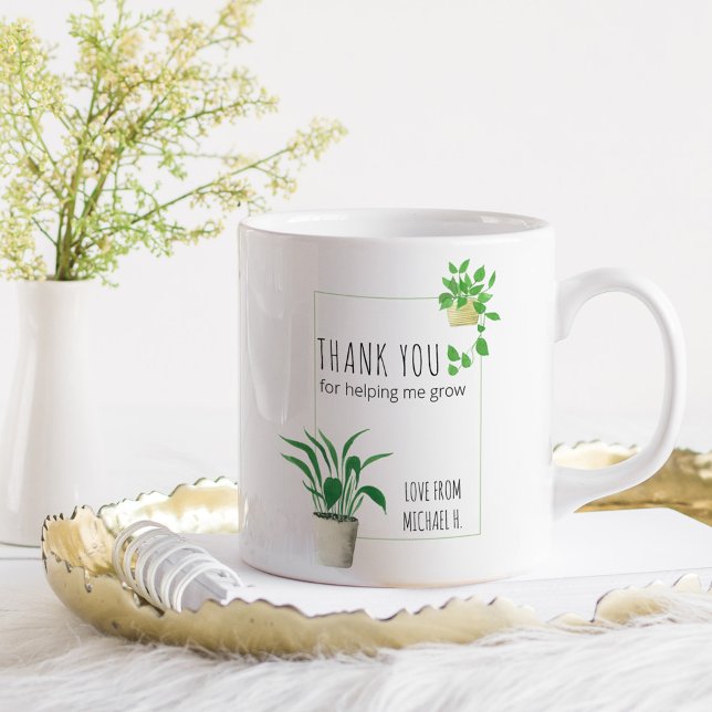 Thank You for Helping Me Grow House Plants Teacher Coffee Mug (Teacher gift mug with house plants .. thank you for helping me grow)