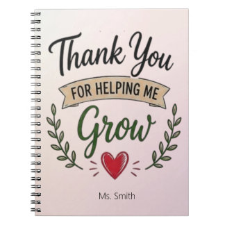 Thank You for Helping Me Grow Personalised Notebook