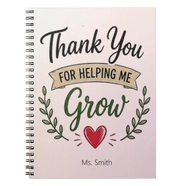 Thank You for Helping Me Grow Personalised Notebook (Front)