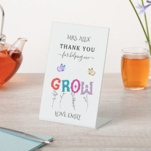 Thank you for Helping me Grow Teacher appreciation Pedestal Sign