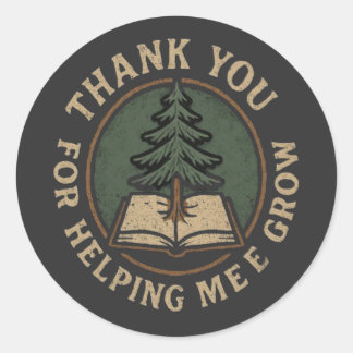 Thank You for Helping Me Grow Teacher Shirt Classic Round Sticker