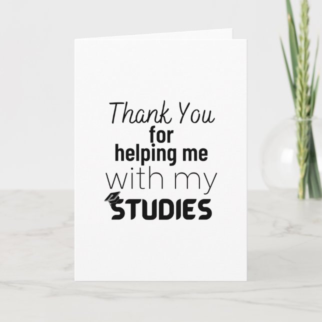 Thank you for helping me with me studies card (Front)