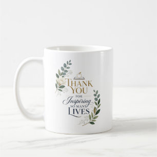 Thank You For Inspiring So Many Lives Coffee Mug