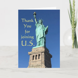 Thank you for joining U.S. New Citizen Greetings C Card