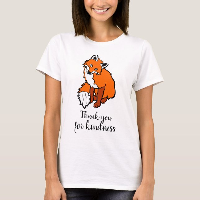 Thank you for kindness red fox funny elegant T-Shirt (Front)