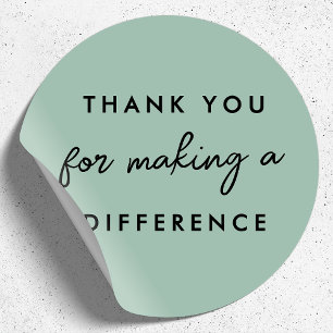 Thank you for Making a Difference  Classic Round Sticker