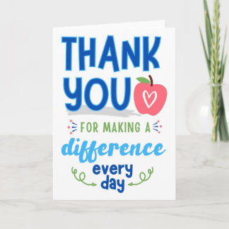 Thank You for Making a Difference Every Day Card
