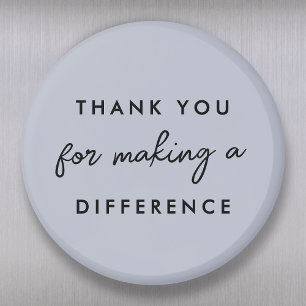 Thank you for Making a Difference  Magnet