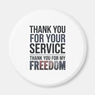 Thank You For My Freedom Patriotic Veteran Shirt_1 Magnet