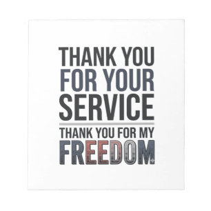 Thank You For My Freedom Patriotic Veteran Shirt_1 Notepad