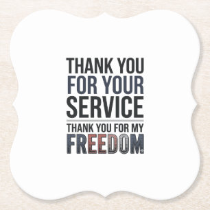 Thank You For My Freedom Patriotic Veteran Shirt_1 Paper Coaster