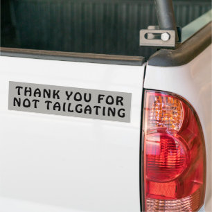 Thank You for Not Tailgating Black and Grey Bumper Sticker