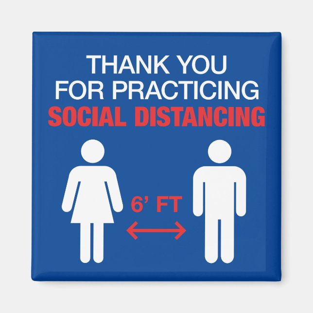 Thank You For Practicing Social Distancing Magnet (Front)