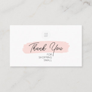 Thank You For Shopping Small  Business Card