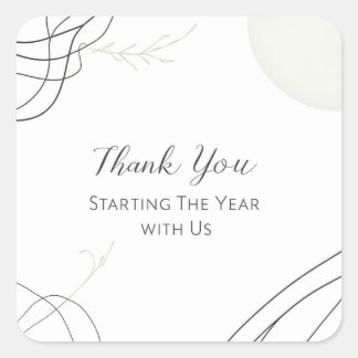 Thank You for Starting The Year with Us Square Sticker