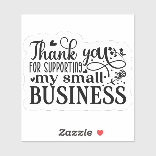 Thank You for Supporting My Small Business (Sheet)