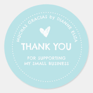Thank You For Supporting My Small Business Classic Round Sticker
