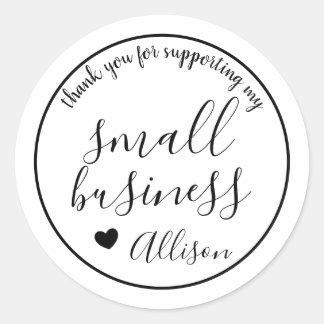 Thank You For Supporting My Small Business  Classic Round Sticker