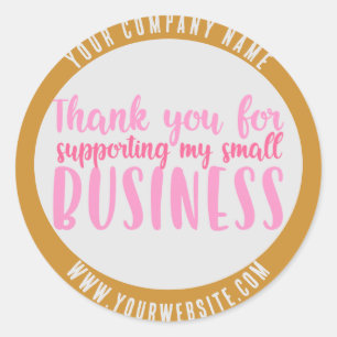 Thank You for Supporting My Small Business Custom Classic Round Sticker