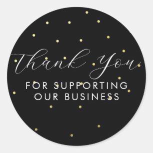 Thank You For Supporting Our Business Dots Black Classic Round Sticker