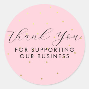 Thank You For Supporting Our Business Dots Pink Classic Round Sticker