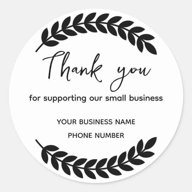 Thank you for supporting our small business classic round sticker (Front)