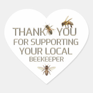 Thank You For Supporting Your Local Beekeeper Gold Heart Sticker