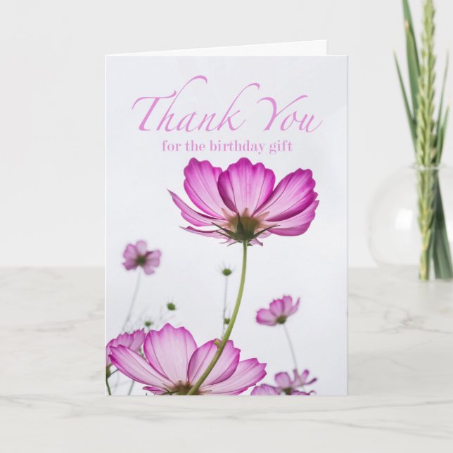 Thank You for the Birthday Gift, Cosmos Flowers Card (Front)