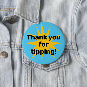 Thank You for Tipping! Starburst 10 Cm Round Badge