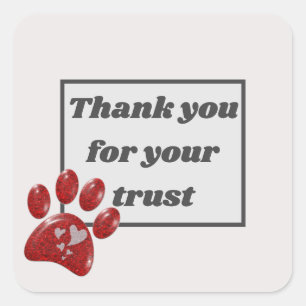 Thank You for Trust Veterinarian Office Red Paw Square Sticker