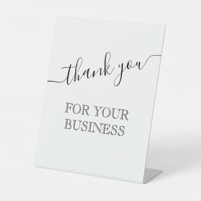 Thank you for your business Pedestal Sign (Front)