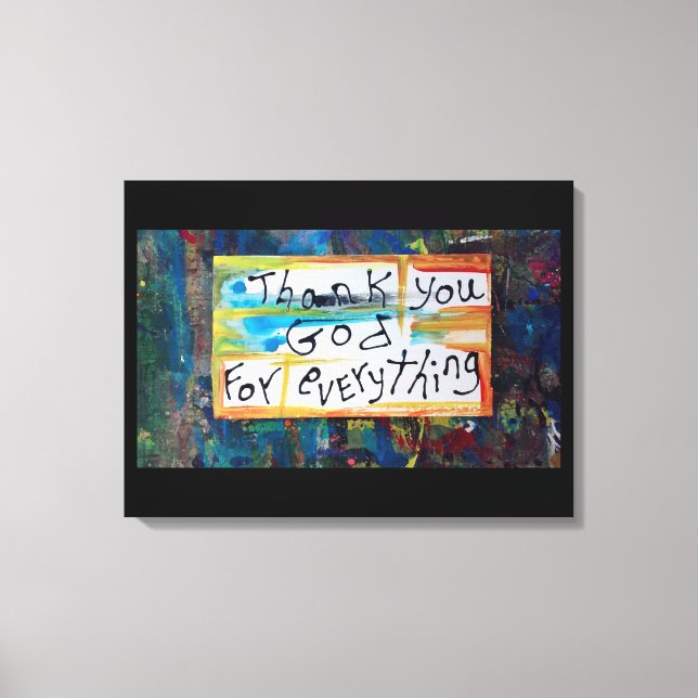 Thank you God Canvas Print (Front)
