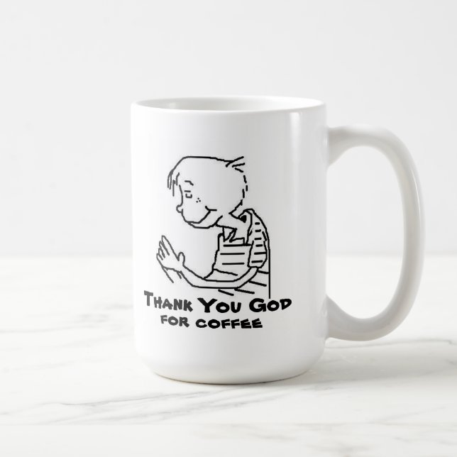 THANK YOU GOD  FOR COFFEE MUG (Right)