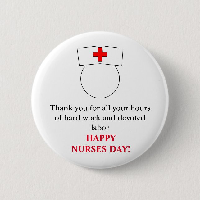 Thank You & Happy Nurses Day 6 Cm Round Badge (Front)