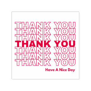 Thank You Have A Nice Day Self-inking Stamp