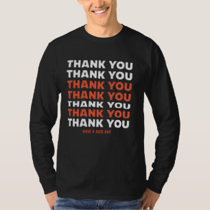 Thank You Have Day Kind Polite Graphic T-Shirt