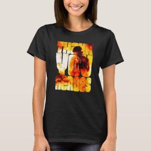 Thank You Heroes Military Veterans American Soldie T-Shirt