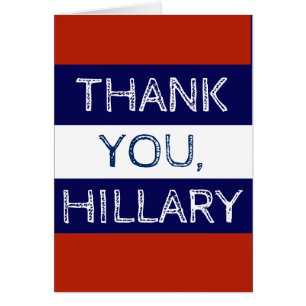 Thank You Hillary Red White and Blue