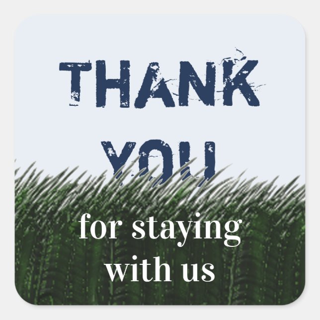 Thank You House Guest Green Grass Sky Artistic Square Sticker (Front)