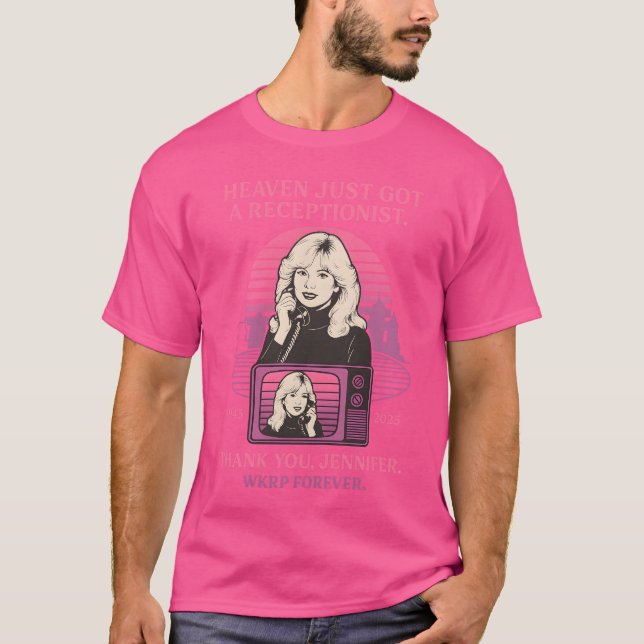 THANK YOU, JENNIFER. WKRP FOREVER. T-Shirt (Front)
