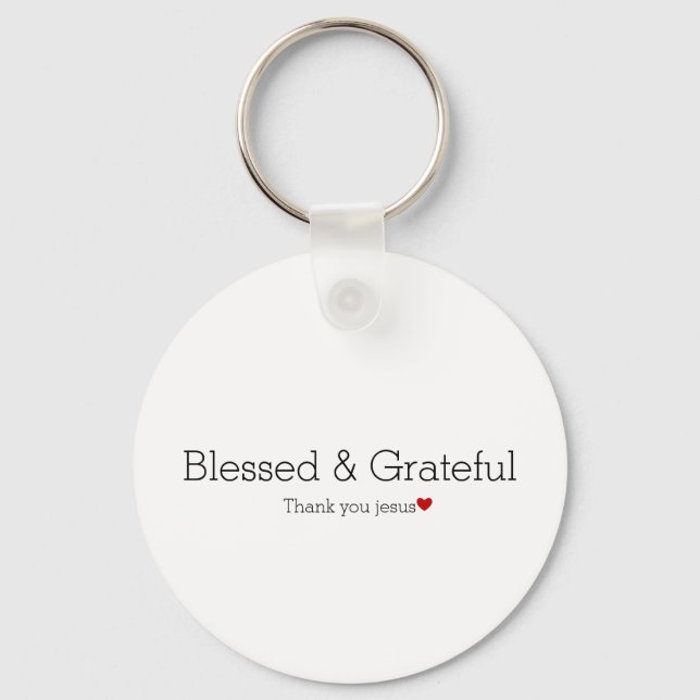 Thank You Jesus | Blessed & Grateful | Faith Heart Key Ring (Front)