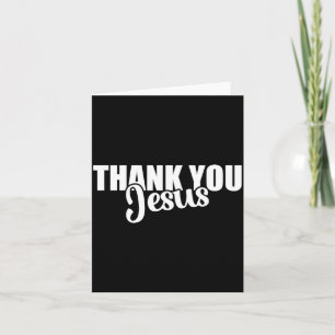 Thank You Jesus Faith Based Christian Bible Gospel Card