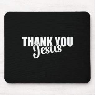 Thank You Jesus Faith Based Christian Bible Gospel Mouse Pad