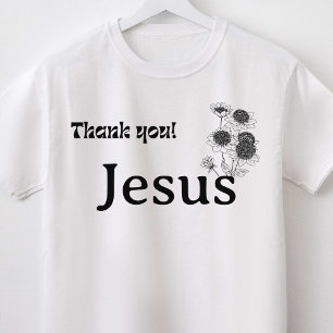 Thank You Jesus Floral Christian T-Shirt