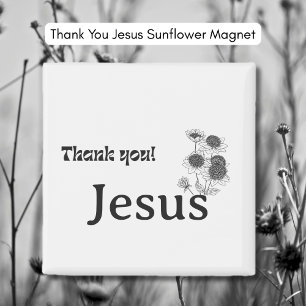 Thank You Jesus Sunflower Magnet