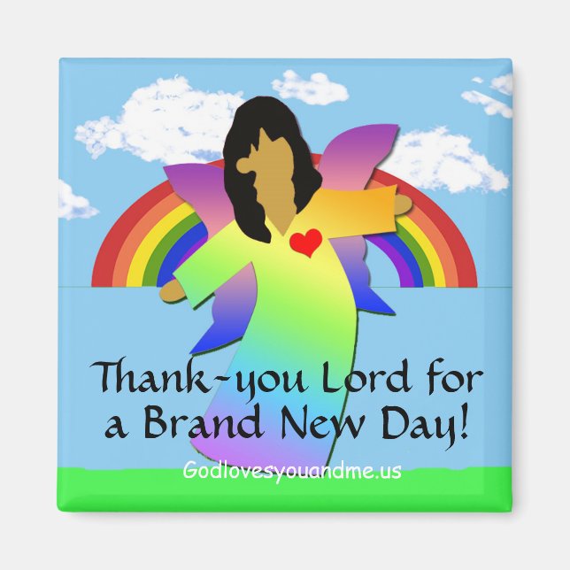 Thank-you Lord for a Band New Day! Magnet (Front)